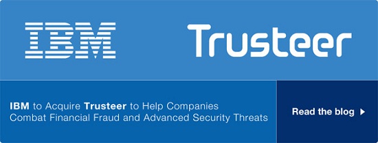 IBM宣布收購以色列網絡安全公司Trusteer 約10億美元